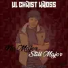 Lil Christ Kross - No Major Still Major